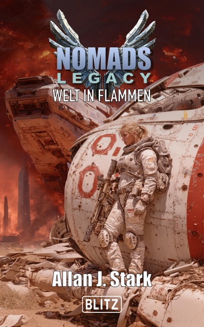 NOMADS Legacy 02: Welt in Flammen - 