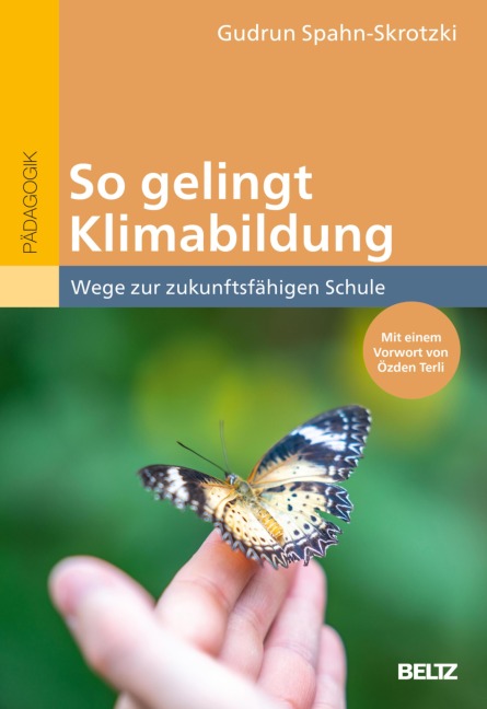 So gelingt Klimabildung. - Gudrun Spahn-Skrotzki