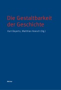 Cover-Bild zum Titel 'Die Gestaltbarkeit der Geschichte' von ''