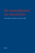 Cover-Bild zum Titel 'Die Gestaltbarkeit der Geschichte' von ''