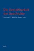 Cover-Bild zum Titel 'Die Gestaltbarkeit der Geschichte' von ''
