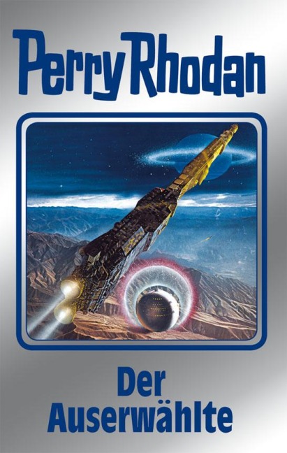 Perry Rhodan 116: Der Auserwählte (Silberband) - Clark Darlton, Ernst Vlcek, Peter Terrid, Kurt Mahr, William Voltz