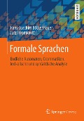 Formale Sprachen - Hans-Joachim Böckenhauer, Juraj Hromkovic