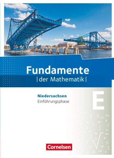 Fundamente der Mathematik Einführungsphase - Niedersachsen - Schülerbuch - Carola Buddensiek, Reinhard Oselies, Gerold Kiesslich, Hubert Langlotz, Jan Block