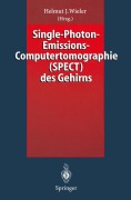 Cover-Bild zum Titel 'Single-Photon-Emissions-Computertomographie (SPECT) des Gehirns' von ''