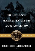 Cover-Bild zum Titel 'Sherman's March in Myth and Memory' von 'Edward Caudill, Paul Ashdown'