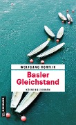 Cover-Bild zum Titel 'Basler Gleichstand' von 'Wolfgang Bortlik'