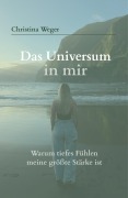 Cover-Bild zum Titel 'Das Universum in mir' von 'Christina Weger'