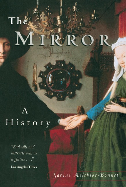 The Mirror - Sabine Melchoir-Bonnet