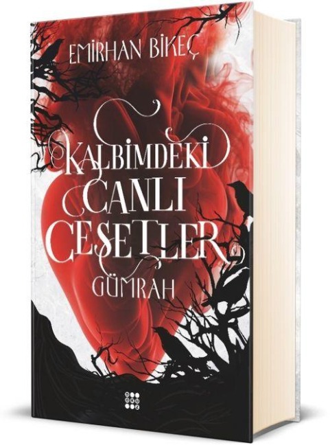 Kalbimdeki Canli Cesetler 1 - Gümrah Ciltli - Emirhan Bikec