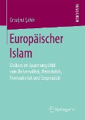 Europäischer Islam - Ertugrul Sahin