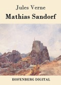 Cover-Bild zum Titel 'Mathias Sandorf' von 'Jules Verne'