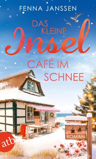 Das kleine Inselcafé im Schnee - Fenna Janssen