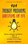 Cover-Bild zum Titel '101 Thought Provoking Questions On Life' von 'Sanjeev Sareen'