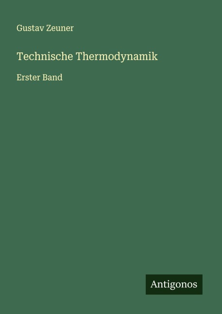 Technische Thermodynamik - Gustav Zeuner
