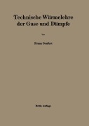Cover-Bild zum Titel 'Technische Wärmelehre der Gase und Dämpfe' von 'Franz Seufert'