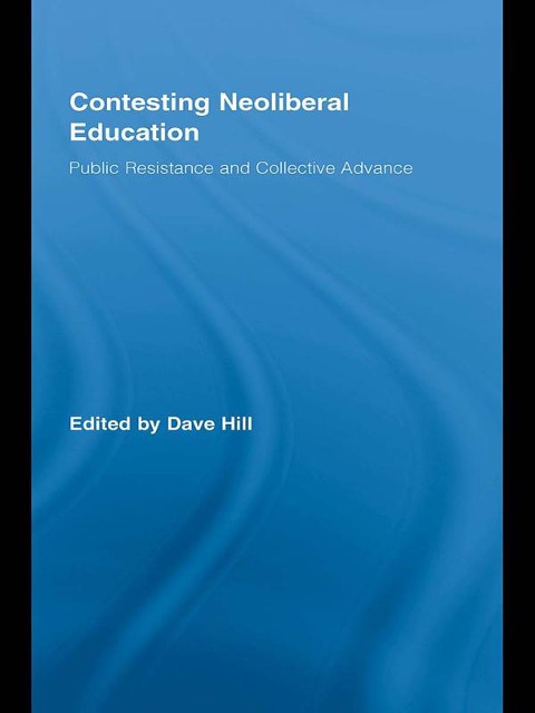 Contesting Neoliberal Education - 