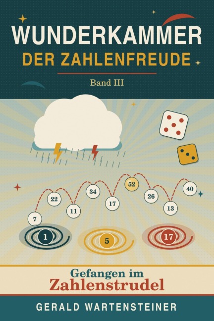 Wunderkammer der Zahlenfreude Band III - Gerald Arnold Wartensteiner