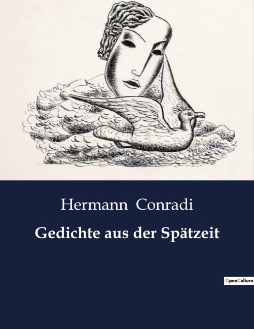 Gedichte aus der Spätzeit - Hermann Conradi