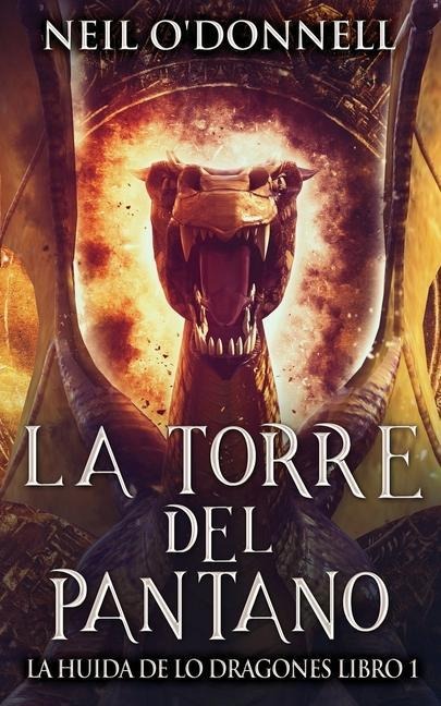 La Torre del Pantano - Neil O'Donnell
