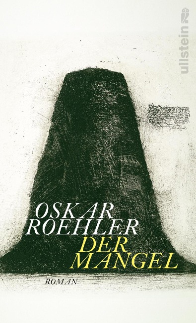 Der Mangel - Oskar Roehler