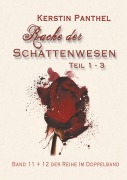 Cover-Bild zum Titel 'Rache der Schattenwesen' von 'Kerstin Panthel'