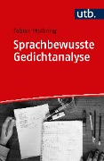 Sprachbewusste Gedichtanalyse - Fabian Wolbring