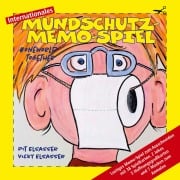 Cover-Bild zum Titel 'Internationales Mundschutz-Memo-Spiel' von 'Pit Elsasser'