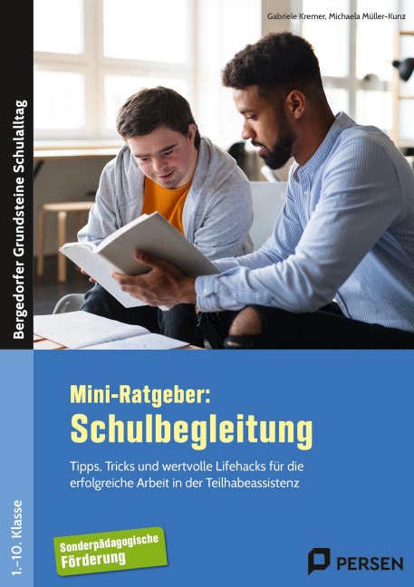 Mini-Ratgeber: Schulbegleitung - Michaela Müller-Kunz