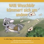 Cover-Bild zum Titel 'Willi Waschbär kümmert sich um andere' von ''