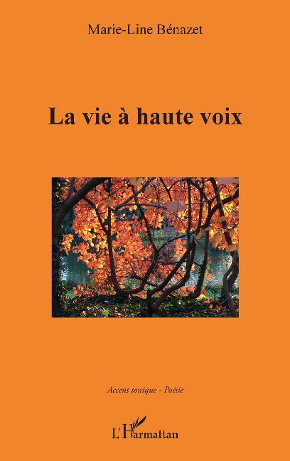 La vie à haute voix - Marie-Line Bénazet