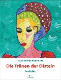 Cover-Bild zum Titel 'Die Tränen der Disteln' von 'Hans-Werner Wiedemann'