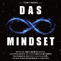 Cover-Bild zum Titel 'Das unendliche Mindset: Lernen Sie warum, positives Denken, Selbstbewusstsein, Selbstdisziplin und Motivation, Ihre Denkweise bereichert und Ihnen hilft sich in richtung Unendlichkeit zu entwickeln.' von 'Flamur Berisha'