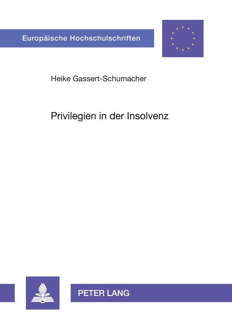Privilegien in der Insolvenz - Heike Gassert-Schumacher
