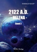 Cover-Bild zum Titel '2122 A.D. Helena' von 'Harald Kaup'