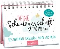 Deine Schwangerschaft, Tag für Tag - Susanne Müller-Egloff