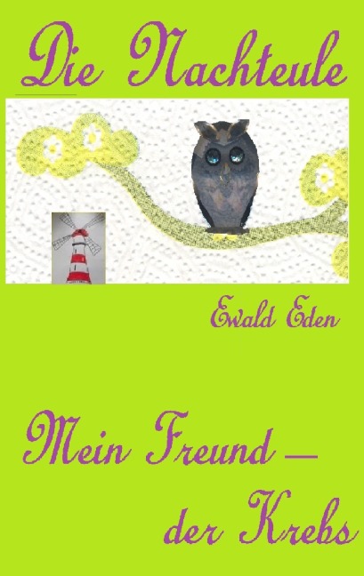 Die Nachteule - Ewald Eden