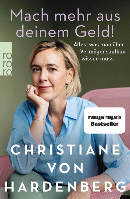 Mach mehr aus deinem Geld! - Christiane von Hardenberg