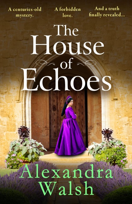 The House of Echoes - Alexandra Walsh