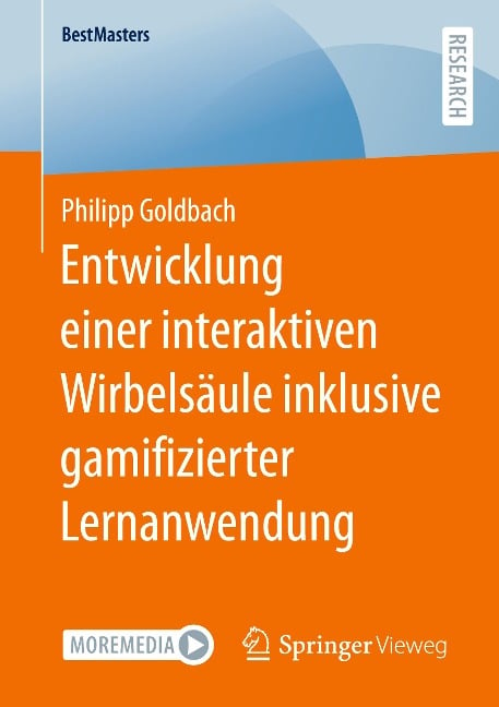 Entwicklung einer interaktiven Wirbelsäule inklusive gamifizierter Lernanwendung - Philipp Goldbach