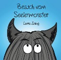 Cover-Bild zum Titel 'Besuch vom Seelenmonster' von 'Laura Zeibig'