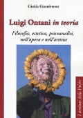 Luigi Ontani in teoria. Filosofia, estetica, psicoanalisi nell'opera e nell'artista - Giulia Giambrone