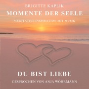 Cover-Bild zum Titel 'Du bist Liebe' von 'Brigitte Kaplik, Scm Hänssler'