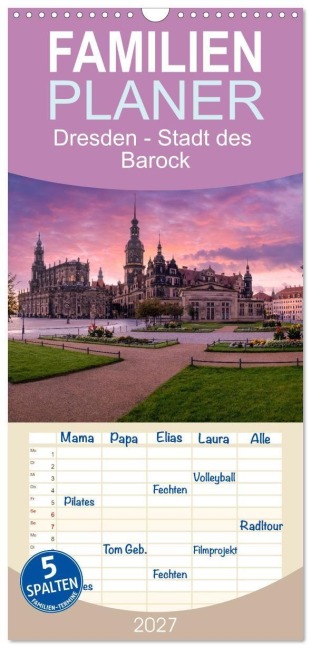 Familienplaner 2027 - Dresden - Stadt des Barock mit 5 Spalten (Wandkalender, 21 x 45 cm) CALVENDO - Stefan Becker