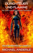 Cover-Bild zum Titel 'Durch Feuer und Flamme' von 'Michael Anderle'