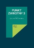 Punkt zwrotny 3 - Eduard Wagner