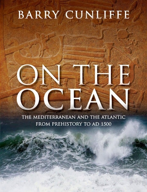 On the Ocean - Barry Cunliffe