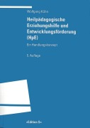 Cover-Bild zum Titel 'Heilpädagogische Erziehungshilfe und Entwicklungsförderung (HpE)' von 'Wolfgang Köhn'