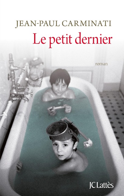 Le petit dernier - Jean-Paul Carminati