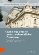 Cover-Bild zum Titel 'Zum Siege unserer menschenfreundlichen Prinzipien' von 'Zsófia Turóczy'